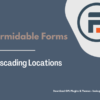 Formidable Forms – Cascading Locations Pimg