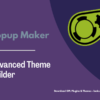 Popup Maker – Advanced Theme Builder