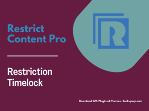 Restrict Content Pro Restriction Timelock