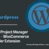 WP Project Manager Pro – WooCommerce Order Extension