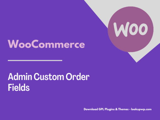 WooCommerce Admin Custom Order Fields